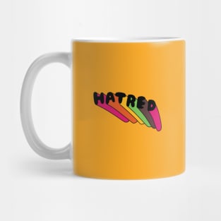 Hatred Rainbow Mug